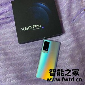 vivo X60和vivo X60 Pro哪个好什么区别真实使用感受,优缺点揭秘 vivo X60和vivo X60 Pro哪个好什么区别真实使用感受,优缺点揭秘